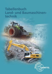 Tabellenbuch Land- und Baumaschinentechnik