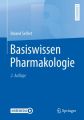 Basiswissen Pharmakologie