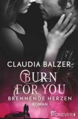 Burn for You - Brennende Herzen