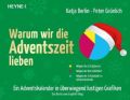 Warum wir die Adventszeit lieben