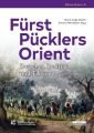 Fürst Pücklers Orient