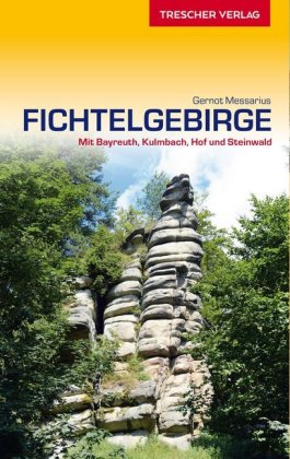 Reiseführer Fichtelgebirge