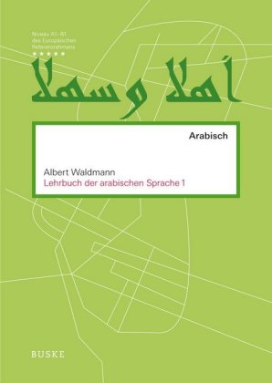 Lehrbuch der arabischen Sprache 1, m. 1 Buch, m. 1 Beilage