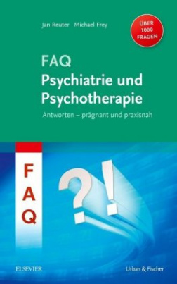 FAQ Psychiatrie und Psychotherapie