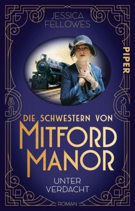 Die Schwestern von Mitford Manor - Unter Verdacht