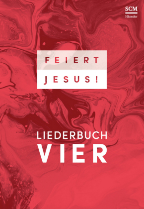 Feiert Jesus!, Liederbuch 4. Bd.4