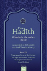 Der Hadith, Urkunde der islamischen Tradition. Bd.4