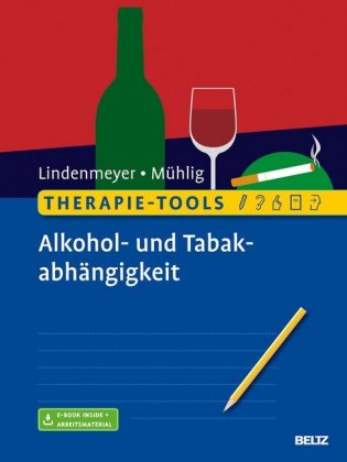 Therapie-Tools Alkohol- und Tabakabhängigkeit