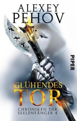 Chroniken der Seelenfänger - Glühendes Tor