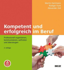 Kompetent und erfolgreich im Beruf