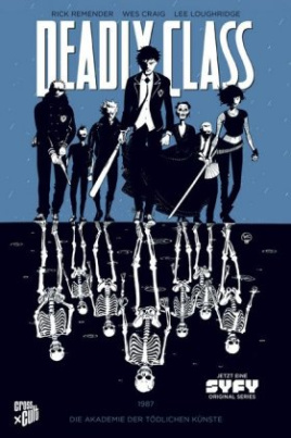 Deadly Class - 1987, Die Akademie der tödlichen Künste