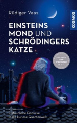 Einsteins Mond und Schrödingers Katze