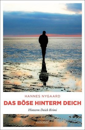 Das Böse hinterm Deich