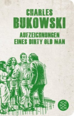 Aufzeichnungen eines Dirty Old Man