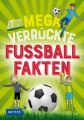 Mega verrückte Fußballfakten