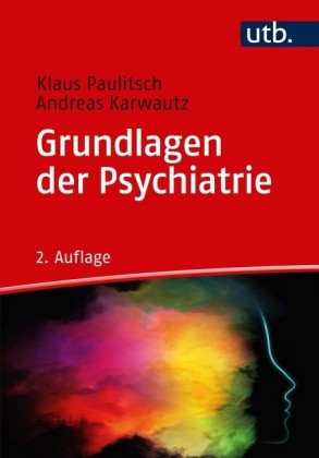 Grundlagen der Psychiatrie