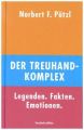 Der Treuhand-Komplex