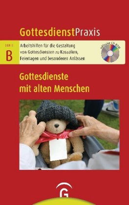 Gottesdienste mit alten Menschen, m. CD-ROM