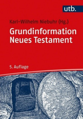 Grundinformation Neues Testament