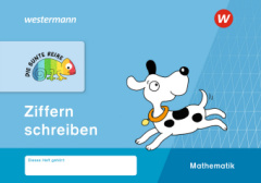 Die Bunte Reihe Mathematik - Ziffern schreiben