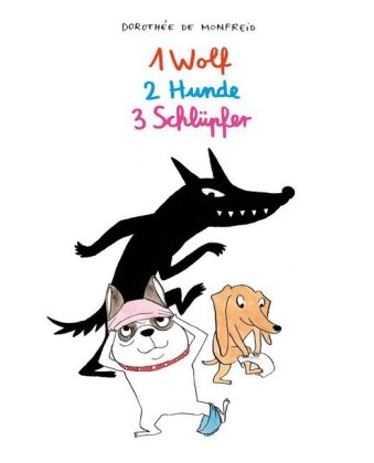 1 Wolf, 2 Hunde, 3 Schlüpfer