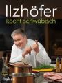 Ilzhöfer kocht schwäbisch