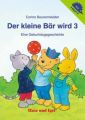 Der kleine Bär wird 3