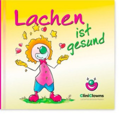 CliniClowns Minibuch - Lachen ist gesund