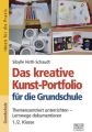 Das kreative Kunst-Portfolio für die Grundschule - 1./2. Klasse