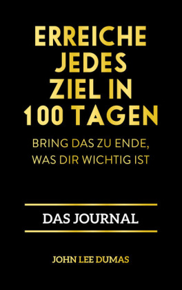 Erreiche jedes Ziel in 100 Tagen