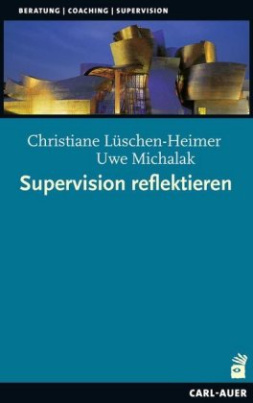 Supervision reflektieren