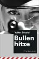 Bullenhitze