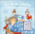 Die kleine Zahnfee und ihre Zahnritter