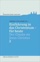 Einführung in das Christentum - für heute. Bd.2