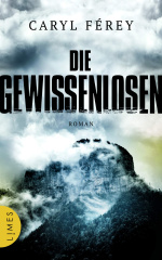 Die Gewissenlosen