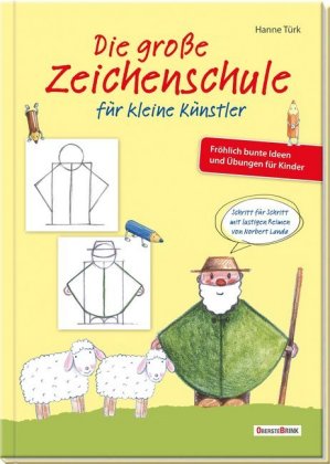 Die große Zeichenschule für kleine Künstler