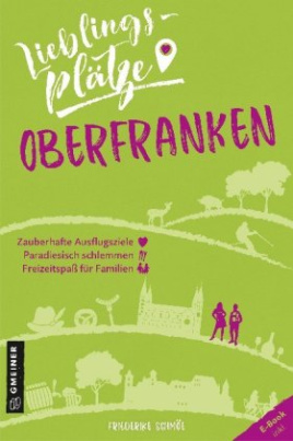 Lieblingsplätze Oberfranken