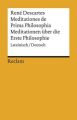 Meditationes de Prima Philosophia / Meditationen über die Erste Philosophie