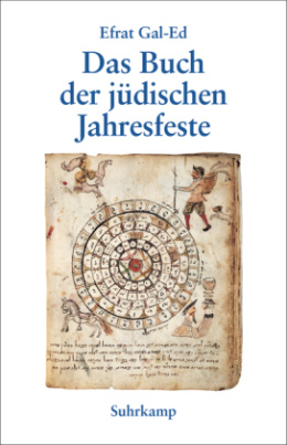 Das Buch der jüdischen Jahresfeste