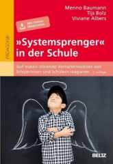 "Systemsprenger" in der Schule