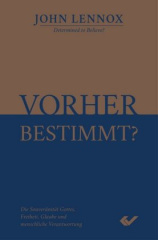 Vorher bestimmt?