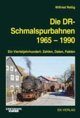 Die DR-Schmalspurbahnen 1965-1990