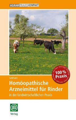 Homöopathische Arzneimittel für Rinder in der landwirtschaftlichen Praxis