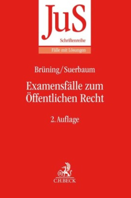 Examensfälle zum Öffentlichen Recht