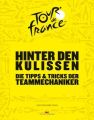 Tour de France - Hinter den Kulissen