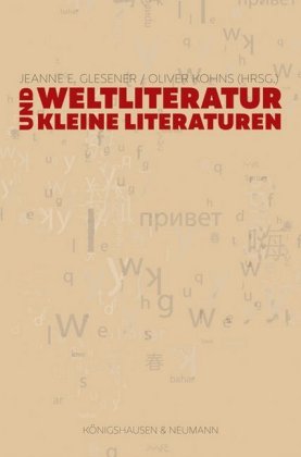 Weltliteratur und Kleine Literaturen