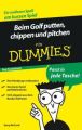 Beim Golf putten, chippen und pitchen für Dummies