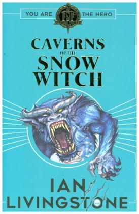 Fighting Fantasy - Caverns of the Snow Witch