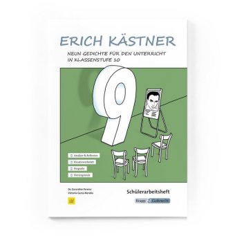 Erich Kästner - Neun Gedichte im Unterricht - Schülerarbeitsheft