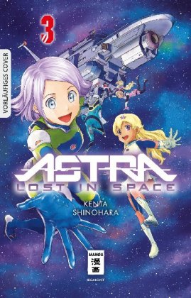 Astra Lost in Space. Bd.3